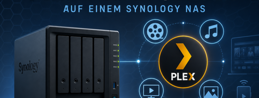 Plex Media Server auf Synology NAS einrichten – Titelbild für die Einrichtung des Plex Media Servers auf Synology NAS, zeigt Synology NAS und Plex-Logo mit Medien-Icons